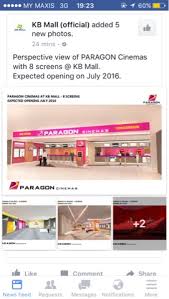 Check spelling or type a new query. Paragon Cinema Di Kb Mall Kota Bharu Eraz Fadli