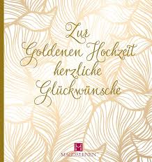 Auch eine schöne idee, einen goldenen kranz aus 3. Goldhochzeit Bilder Gluckwunsche Zur Goldenen Hochzeit