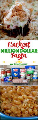 Crock Pot Million Dollar Pasta Recipe With Images Slow Cooker Recipes Recipes Cooker Recipes