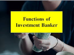 A financial institution or broker that buys newly issued securities and sells them to investors. Investment Banker Roles And Duties Of An Investment Banker Investment Management