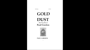 The Very Best of Paul Gordon Vol 1 Gold Dust