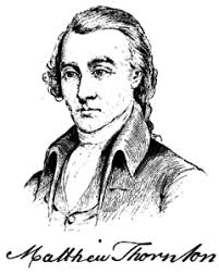 Are we related to Matthew Thornton?