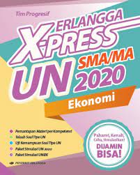 Soal unbk matematika sma lengkap dengan jawaban dan pembahasannya. Erlangga X Press Un Sma Ma 2020 Ekonomi Tim Progresif Belbuk Com