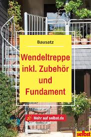Spindeltreppe Selbst De Treppe Wendeltreppe Aussen Treppe Selber Bauen