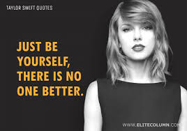 This is a song about the fearlessness of falling in love. 38 Taylor Swift Quotes That Will Inspire You 2021 Elitecolumn