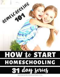Learn all the basics on how to start homeschooling! How Do I Start Homeschooling Today Homeschooling 101 Series