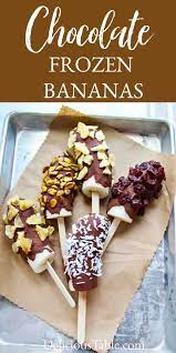 Chocolate Frozen Bananas Healthy Summer Desserts Chocolate Dessert Recipes Easy Chocolate Desserts