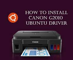 When the download is complete, and you are. How To Install Printer Canon G2010 In Ubuntu 16 04 And 18 04 Seegatesite Com