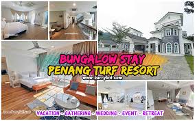This is a list of all of the rental listings. Turf Resort Penang Luxurious European Castle Inspired Bungalows For Holidays Weddings Events More