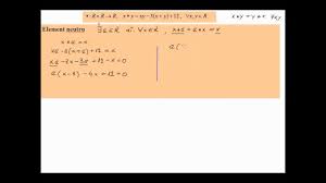 Pe multimea se defineste legea de compozitie interna. Element Neutru Element Simetric Lic Neutrusimetric Youtube