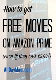 How To Rent Free Amazon Prime Movies Even If They Cost With Images Amazon Prime Movies Prime Movies Free Amazon Prime