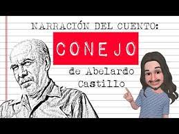 CONEJO de Abelardo Castillo (Narración) - YouTube