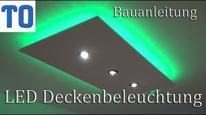 Led Deckenleuchte Selber Bauen Direktes Und Indirektes Led Licht