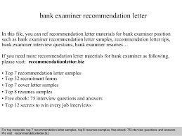 Assessing the risk and cost involved for the coverage for the client's property. Bank Examiner Recommendation Letter