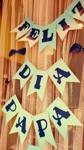 35 Ideas De Decoracion Dia Del Padre Decoracion Dia Del Padre Dia Del Padre Padre