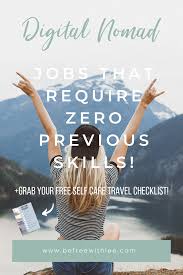 The Best Digital Nomad Job For A Beginner In 2020 Digital Nomad Jobs Digital Nomad Digital