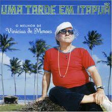 viˈnisjuʃ dʒi moˈɾajʃ) and nicknamed o poetinha (the little poet), was a brazilian poet, lyricist, essayist, and playwright. Tarde Em Itapoa Melhor De Vini Von Vinicius De Moraes