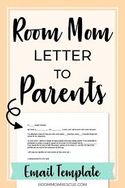 How To Write A Room Mom Letter To Parents Room Mom Letter Letter To Parents Room Mom