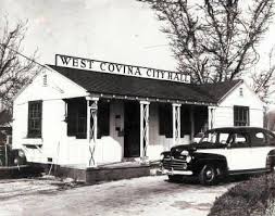 West Covina City Hall Circa Early 1950s West Covina Covina San Gabriel Valley