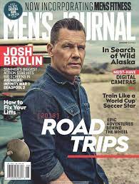 Josh Brolin For Mens Journal Magazine By Miller Mobley Mens Journal Men Adventurous Men