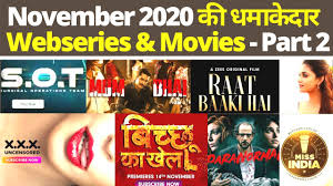 Top 10 Upcoming Hindi Web Series And Movies In November 2020 Which You Dont Want To Miss Part 2 Youtube So, this is the list specially for you.