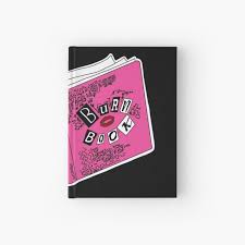 No annoying ads, no download limits, enjoy it and don't forget to bookmark and share the love! Burn Book Hardcover Journals Redbubble