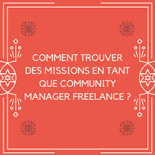 Comment devenir community manager freelance. Comment Trouver Des Missions En Tant Que Community Manager Freelance Freelanceboost