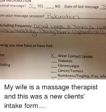 On Information Sional Massage Yes No Date Of Last Massage Om Your Massage Sessions Belovatica Ncluding Frequency Anal Usaa 3 Times A Wee Wing You Now Have Or Have Had X Wear