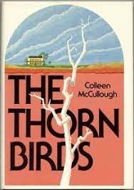A thorn bird is a mythical bird who searches for a thorn tree from the day it is born. The Thorn Birds Wikipedia