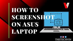 Take a screenshot of your entire screen. How To Screenshot On Asus Laptop 9 Quick Ways The Techvin
