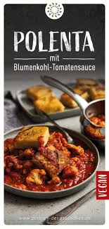 Polenta Mit Blumenkohl Tomatensauce Blumenkohl Rezepte Vegetarisch Polenta Tomaten Sauce
