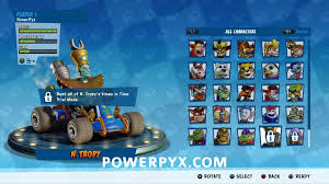 I am also looking for the savegame where n.tropy is unlocked and . Crash Team Racing Nitro Fueled All Characters Ps4 Xbox Switch