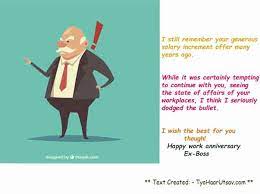 Make the anniversary day memorable and special. Heartfelt Boss Work Anniversary Wishes Funny Messages For Both Genders