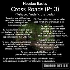 Hoodoo Cross Roads Pt3 Voodoo Hoodoo Hoodoo Conjure Rootwork Hoodoo Conjure