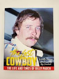 The Last Cowboy: The Life and Times of Billy Pauch
