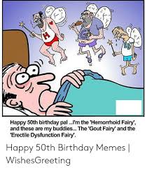 — happy 50th birthday memes. 25 Best Memes About Funny 50th Birthday Funny 50th Birthday Memes