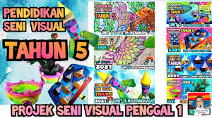 Sekolah kebangsaan ismail satu jalan tunku bendahara, 84000 muar, johor ujian 1 pendidikan seni visual tahun 5 arahan : 2021 Pendidikan Seni Visual Tahun 5 Projek Seni Visual Penggal 1 Pameran Kssr Semakan Youtube