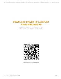 It is accessible for windows and the interface is in english. Download Driver Hp Laserjet P2035 Windows Xp By Mdhc641 Issuu