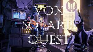 You'll be able to craft the rest of her parts in the. Vox Solaris Quest Guide 2021 Warframe School