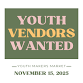 Vendor Application Youth Makers Market event image