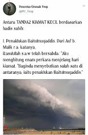 Menurut beberapa hadits, penaklukan besar ini terjadi. Mingguan Wanita 11 Tanda Tanda Kiamat Semakin Hampir Facebook