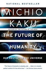 The Future Of Humanity Ebook Download Ebook Pdf Download Author Michio Kaku Isbn 0385542771 Language En Best Science Books Nanotechnology Science Books