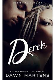 Derek (Resisting love Book 4)