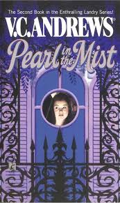 Read Pearl In The Mist Online By V C Andrews Books Mists Books Pearls