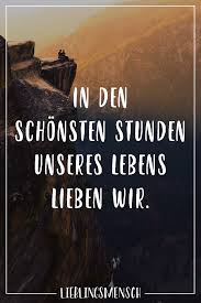 Visual Statements In Den Schonsten Stunden Unseres Lebens Lieben Wir Spruche Zitate Quotes Lieb Kurze Spruche Liebe Goethe Zitate Spruche Leben Lustig