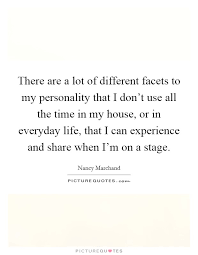 There Are A Lot Of Different Facets To My Personality That I Picture Quotes
