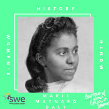 Biochemist Marie Maynard Daly was born (April 16, 1921) she was the first  Black woman in the United States to earn a Ph.D. in chemistry (awarded by  Columbia University in 1947). Daly
