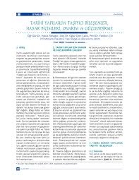 2, kasım, 2014 güçlendirme kategorisinde concrete c16 (125 puan) tarafından soruldu. Pdf Tarihi Yapilarda Tasiyici Bilesenler Hasar Bicimleri Onarim Ve Guclendirme