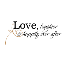 All those and they lived happily ever after fairy tale endings need to be changed to and they began the very hard work of making their marriages happy. Wall Sticker Decal Quote Vinyl Art They Lived Happily Ever After Love Family L44