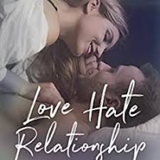 Georgina has abandoned the cursed riviera, leaving all its devastation and damage behind, and has started her life over again. Baca Novel Love Hate Relationship Full Episode Archives Redaksinet Com
